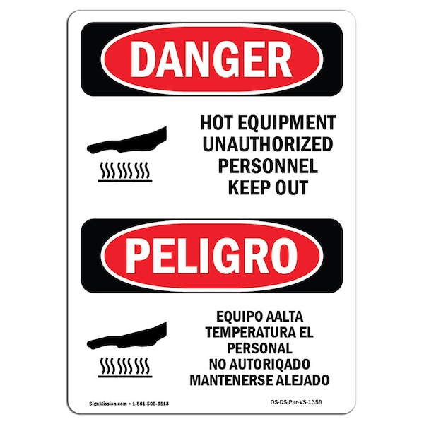Safety Sign, OSHA Danger, 24" Height, Aluminum, Hot Equipment Keep Out Bilingual Spanish